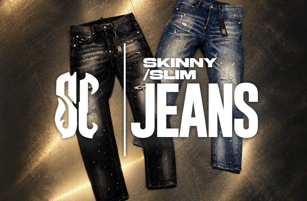 Slim | Skinny